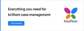 4 Key Components of Case Management | Kissflow Workflow